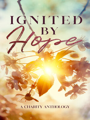 cover image of Ignited by Hope